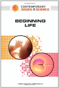 cover of the book Beginning Life (Contemporary Issues in Science)