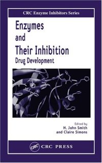 cover of the book Enzymes and Their Inhibitors: Drug Development