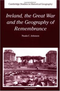 cover of the book Ireland, the Great War and the Geography of Remembrance