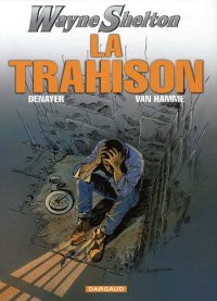 cover of the book Wayne Shelton, Tome 2 : La trahison