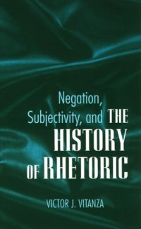 cover of the book Negation, Subjectivity, and the History of Rhetoric