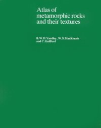 cover of the book Atlas of Metamorphic Rocks and Their Textures