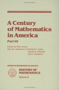 cover of the book A Century of mathematics in America (History of Mathematics, Vol 3)