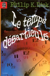 cover of the book Le temps désarticulé