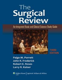 cover of the book The Surgical Review: An Integrated Basic and Clinical Science Study Guide, 3rd Edition