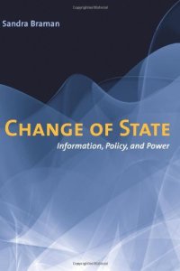 cover of the book Change of State: Information, Policy, and Power