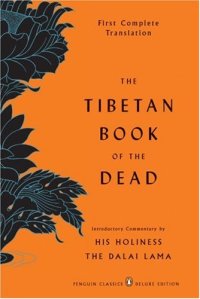 cover of the book The Tibetan Book of the Dead: First Complete Translation (Penguin Classics Deluxe Edition)