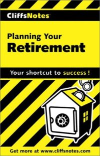 cover of the book Planning Your Retirement (Cliffs Notes)