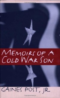 cover of the book Memoirs of a Cold War Son (Singular Lives: The Iowa Series in