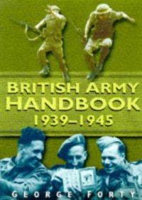 cover of the book British Army Handbook 1939-1945