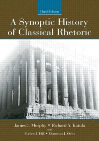 cover of the book A Synoptic History of Classical Rhetoric, 3rd edition (Hermagoras Press)