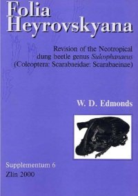 cover of the book Folia Heyrovskyana, Supplement 6: Revision of the Neotropical Dung Beetle Genus Sulcophanaeus (Coleoptera: Scarabaeidae: Scarabaeinae)