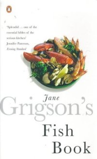 cover of the book Jane Grigson's Fish Book