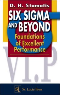 cover of the book Six Sigma and Beyond: Foundations of Excellent Performance, Volume I