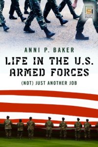 cover of the book Life in the U.S. Armed Forces: (not) just another job