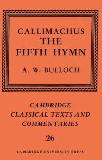 cover of the book Callimachus: The Fifth Hymn: The Bath of Pallas