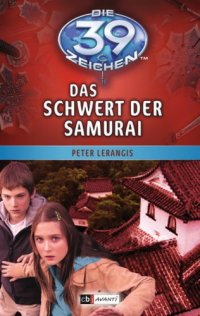 cover of the book Das Schwert der Samurai (Die 39 Zeichen, Band 3)