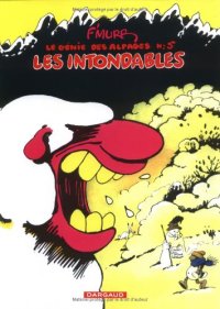 cover of the book Le Génie des alpages, tome 5 : Les intondables