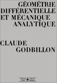 cover of the book Géométrie différentielle et mécanique analytique (Collection Méthodes)