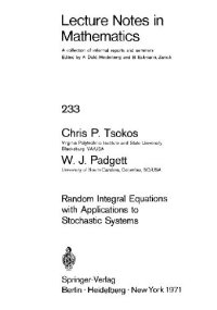 cover of the book Random Integral Equations With Applications To Stochastic Systems