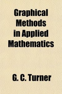 cover of the book Graphical Methods in Applied Mathematics