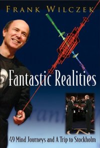 cover of the book Fantastic Realities: 49 Mind Journeys and a Trip to Stockholm