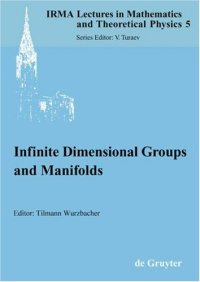 cover of the book Infinite Dimensional Groups and Manifolds