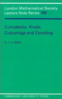 cover of the book Complexity: Knots, Colourings and Countings