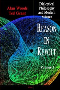 cover of the book Reason in Revolt: Dialectical Philosophy and Modern Science