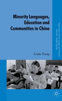 cover of the book Minority Languages, Education and Communities in China (Palgrave Studies in Minority Languages and Communities)