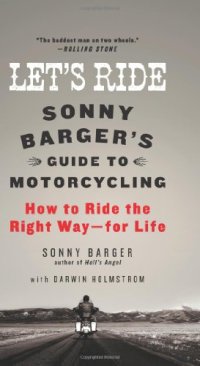 cover of the book Let's Ride: Sonny Barger's Guide to Motorcycling