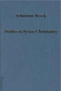 cover of the book Studies in Syriac Christianity: history, literature, and theology