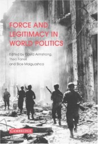 cover of the book Force and Legitimacy in World Politics