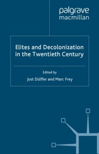 cover of the book Elites and Decolonization in the Twentieth Century (Cambridge Imperial and Postcol)