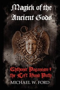 cover of the book Magick  of the Ancient Gods