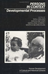 cover of the book Persons in Context: Developmental Processes (Human Development in Cultural and Historical Contexts)