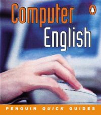 cover of the book Penguin Quick Guides: Computer English (Penguin English)