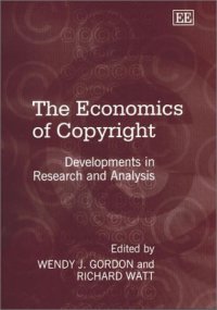 cover of the book The Economics of Copyright: Developments in Research and Analysis