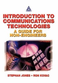 cover of the book Introduction to Communications Technologies: A Guide for Non-Engineers