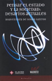 cover of the book Pensar el estado y la sociedad: Desafíos actuales