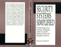 cover of the book Security Systems Simplified: Protecting Your Home, Business, And Car With State-Of-The-Art Burglar Alarms