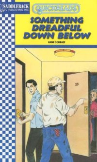 cover of the book Something Dreadful Down Below (Quickreads Series 3)