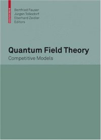 cover of the book Quantum Field Theory: Competitive Models