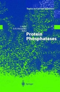 cover of the book Protein Phosphatases (Topics in Current Genetics)