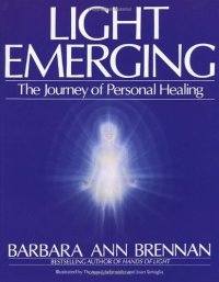 cover of the book Light Emerging: The Journey of Personal Healing