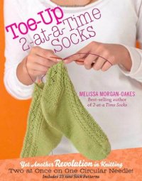 cover of the book Toe-Up 2-At-A-Time Socks