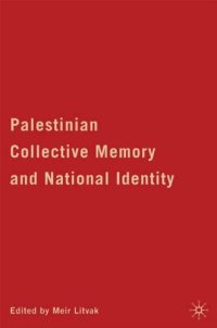 cover of the book Palestinian Collective Memory and National Identity