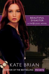 cover of the book Privilege 2 Beautiful Disaster