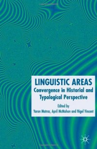 cover of the book Linguistic areas: convergence in historical and typological perspective