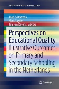 cover of the book Perspectives on Educational Quality: Illustrative Outcomes on Primary and Secondary Schooling in the Netherlands